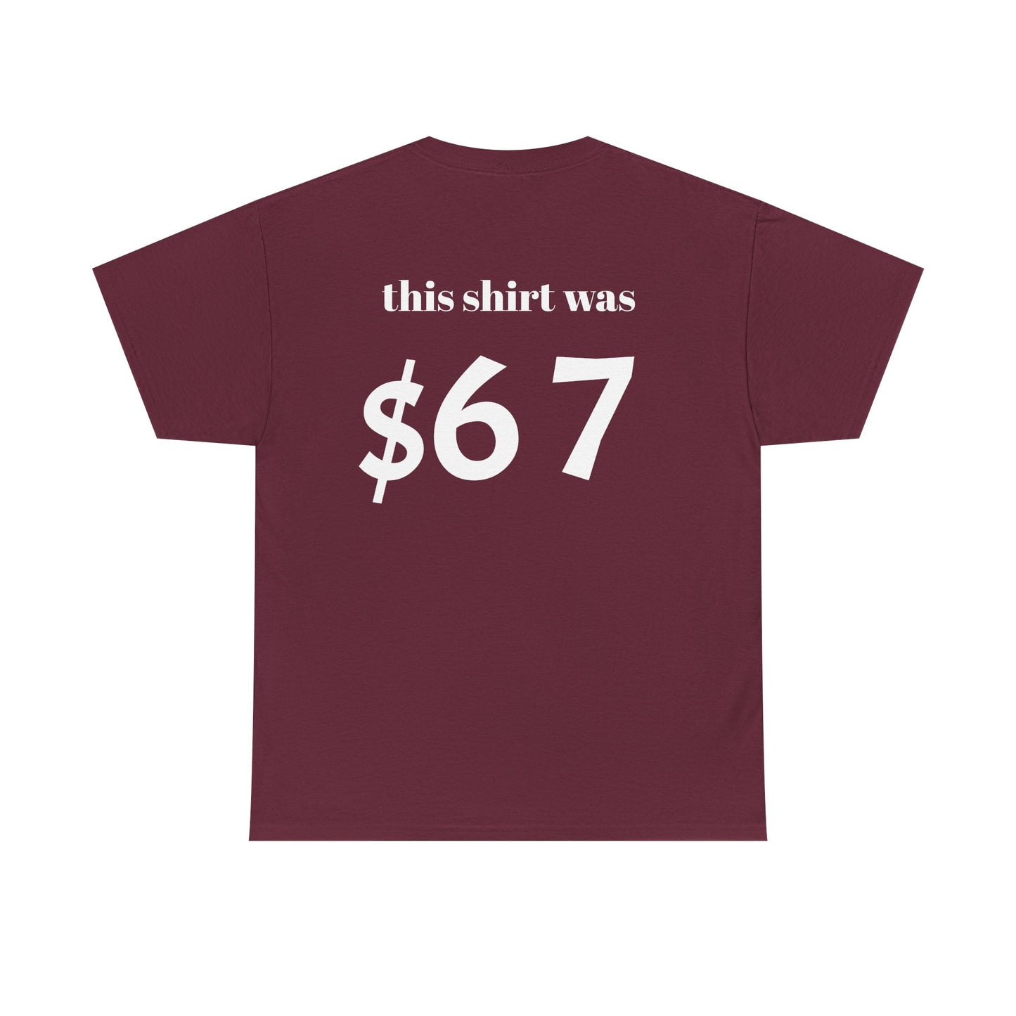 $67 shirt no discounts just $67