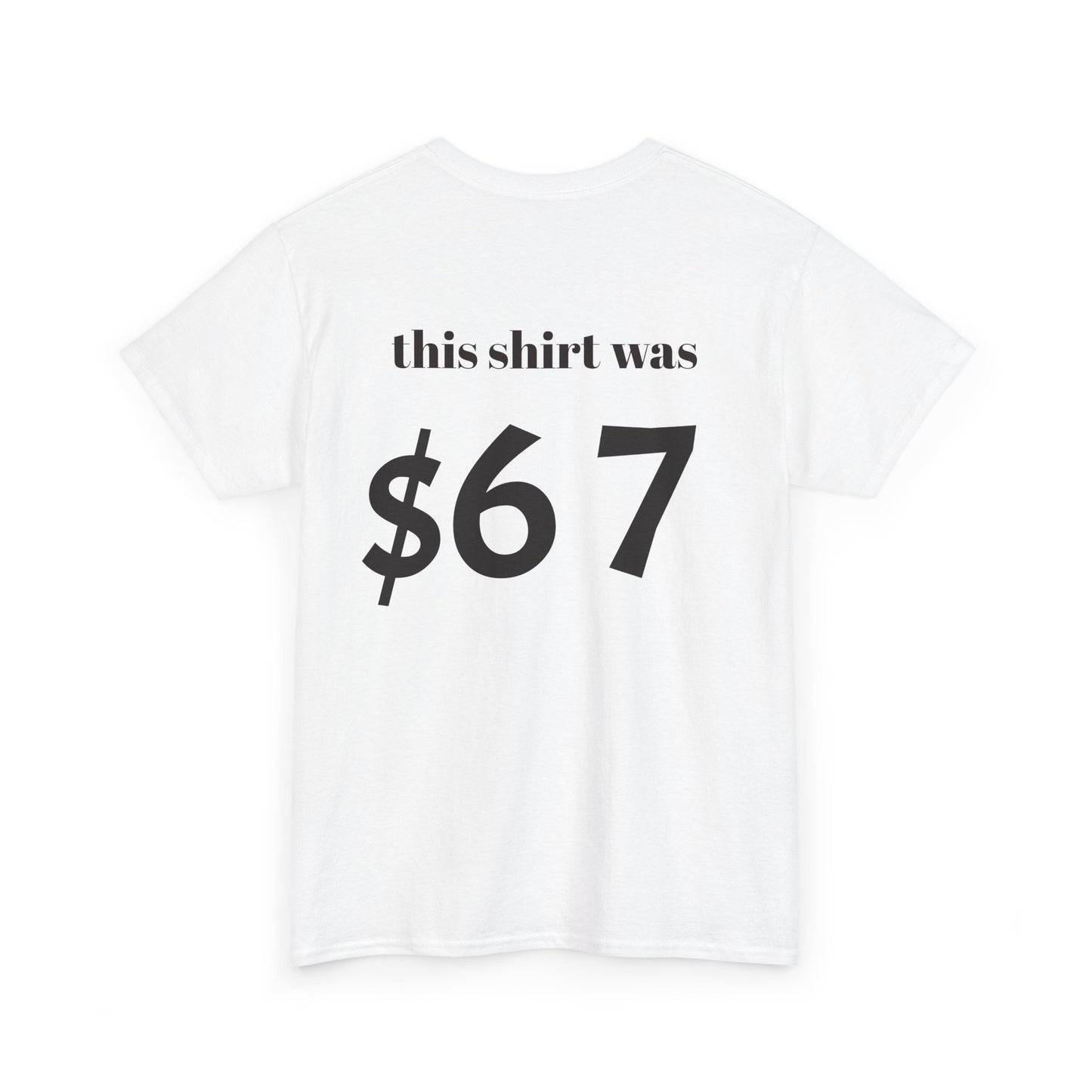 $67 shirt no discounts just $67