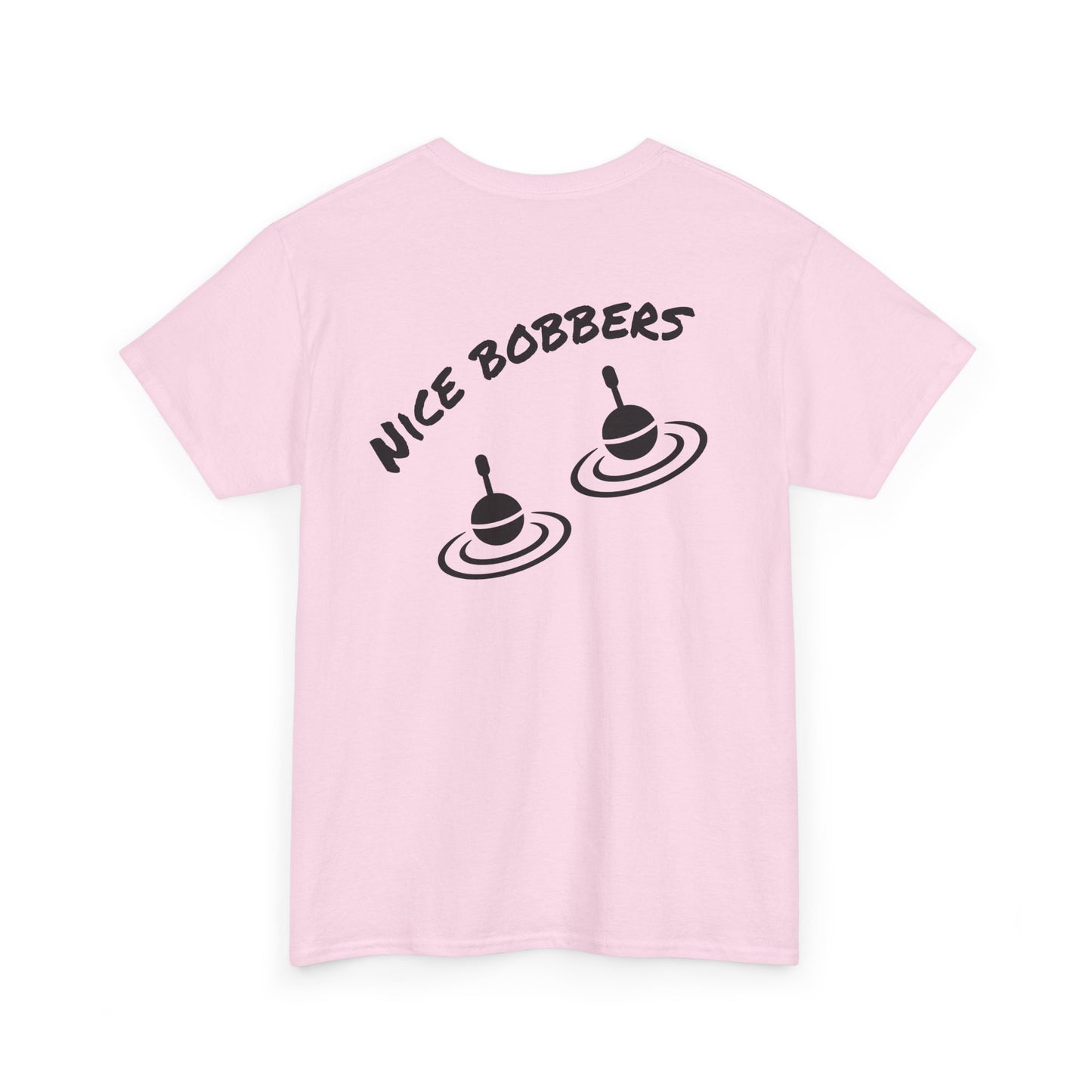 nice Bobbers funny  Tee Shirt