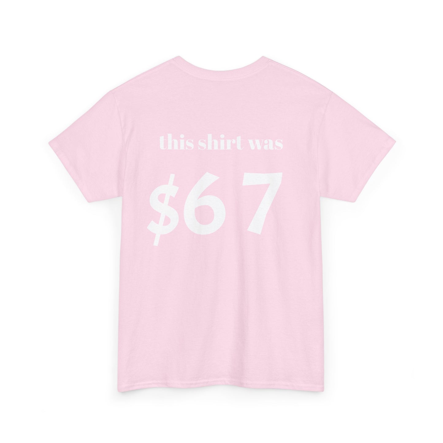$67 shirt no discounts just $67