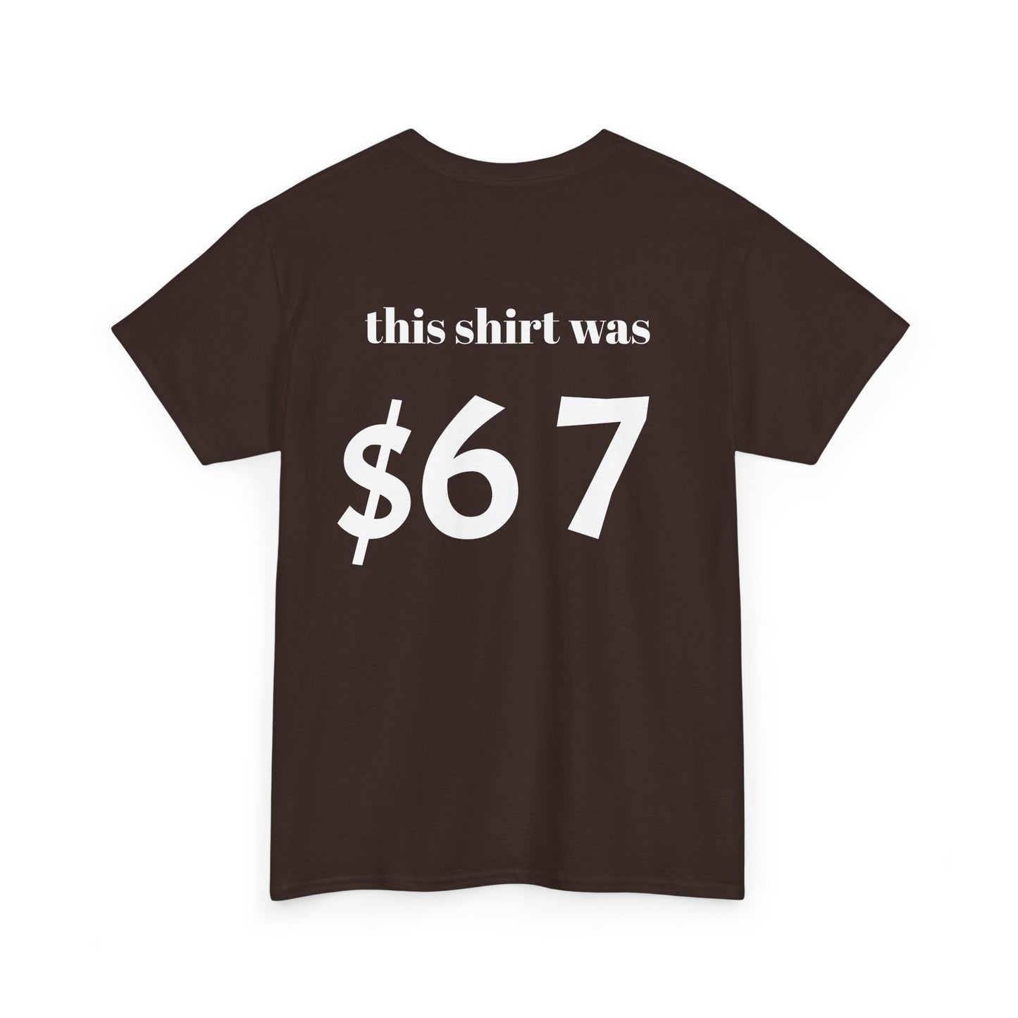 $67 shirt no discounts just $67