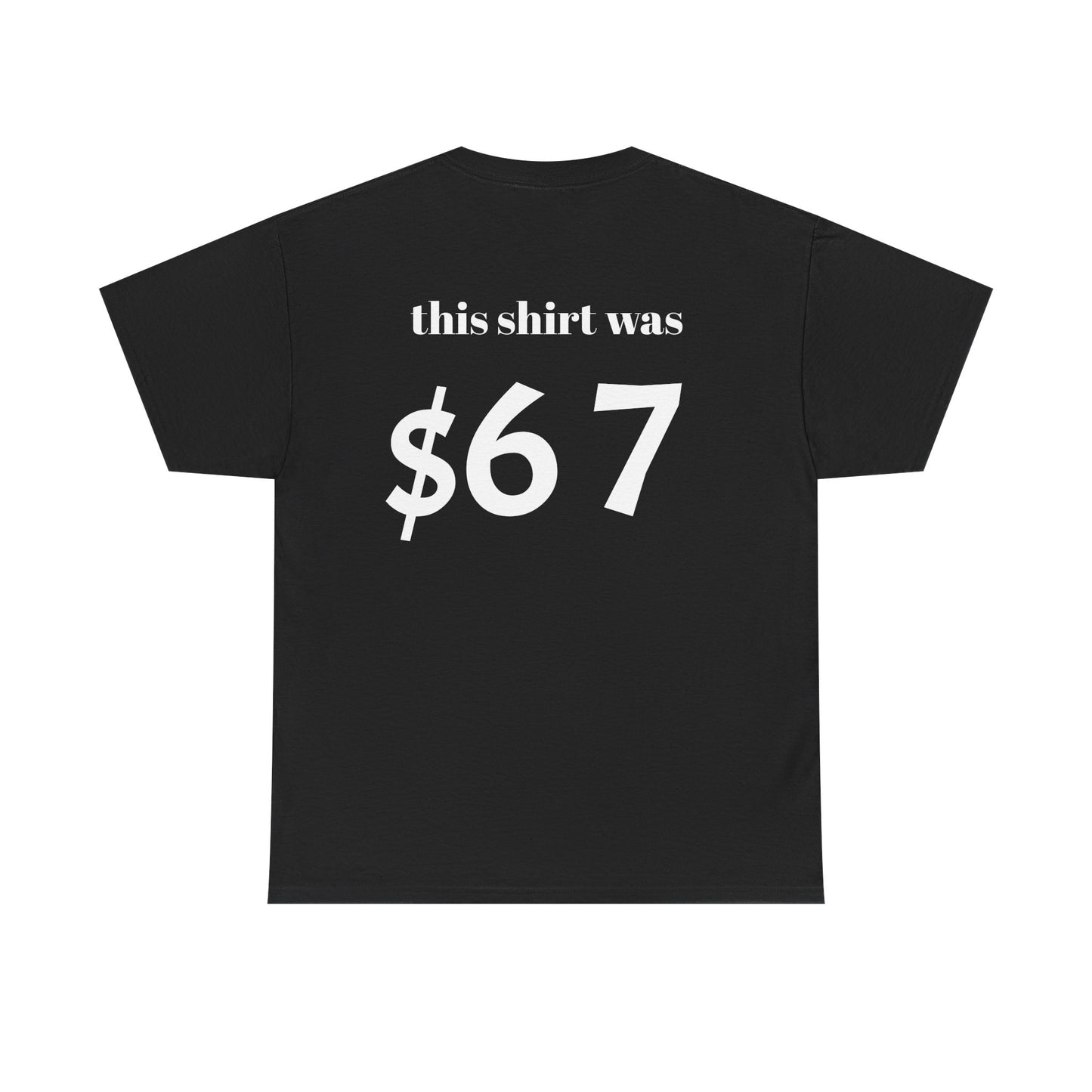 $67 shirt no discounts just $67