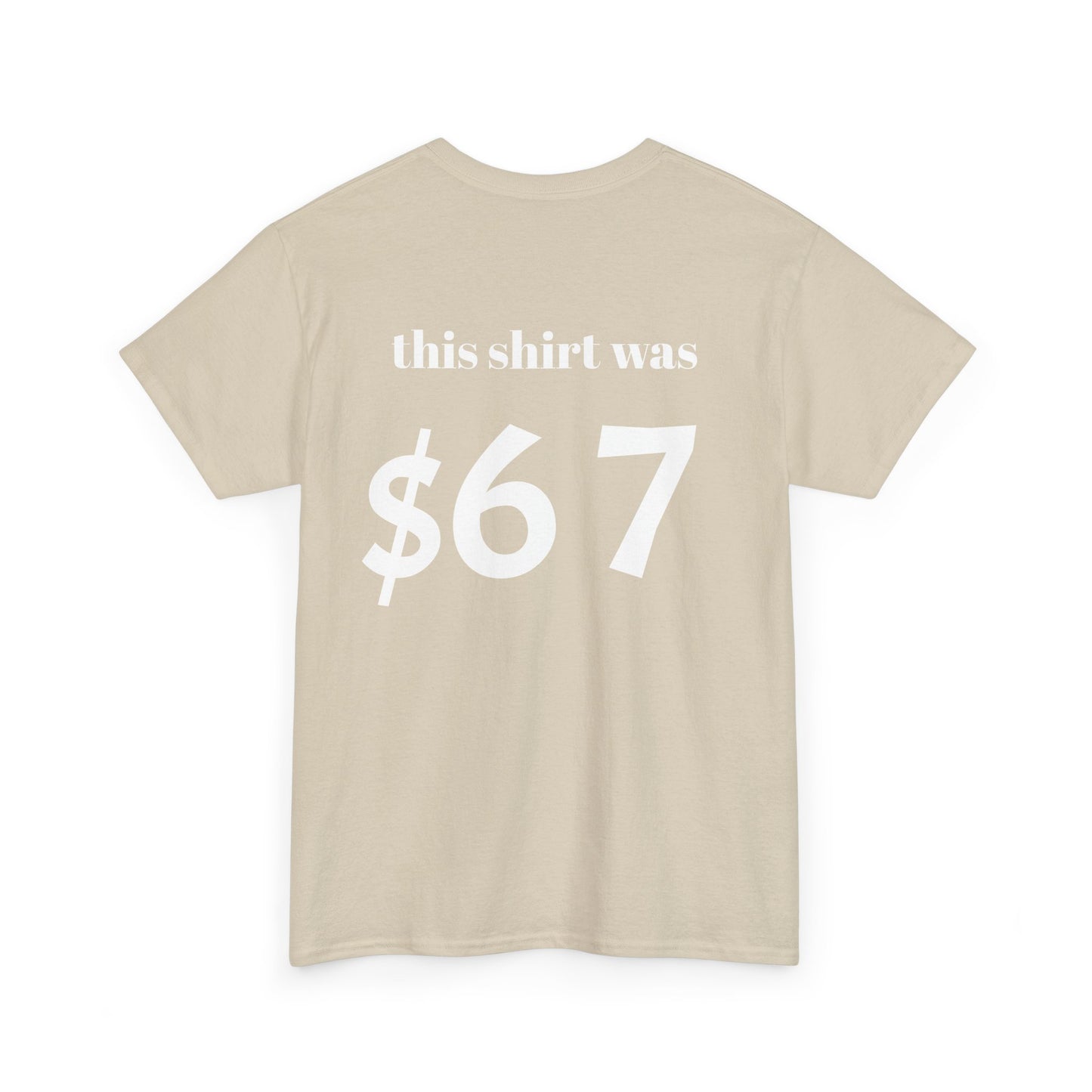 $67 shirt no discounts just $67