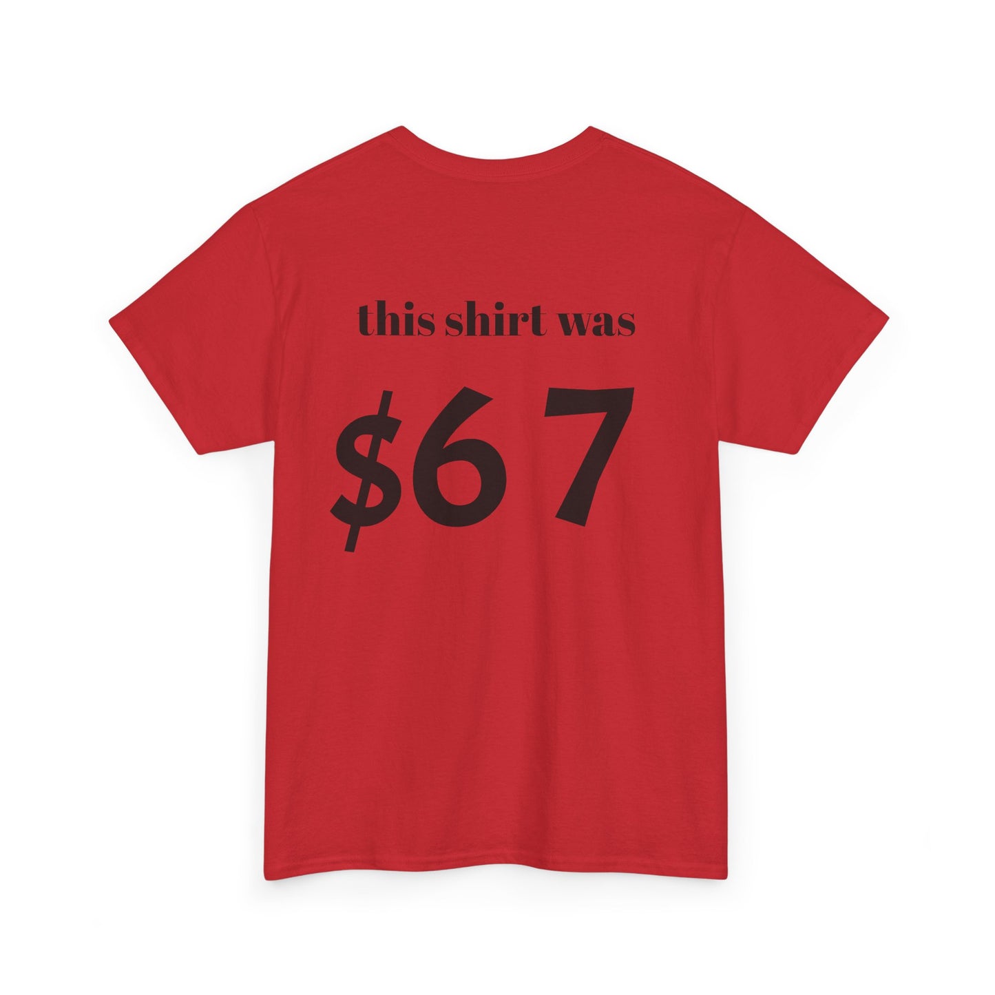 $67 shirt no discounts just $67