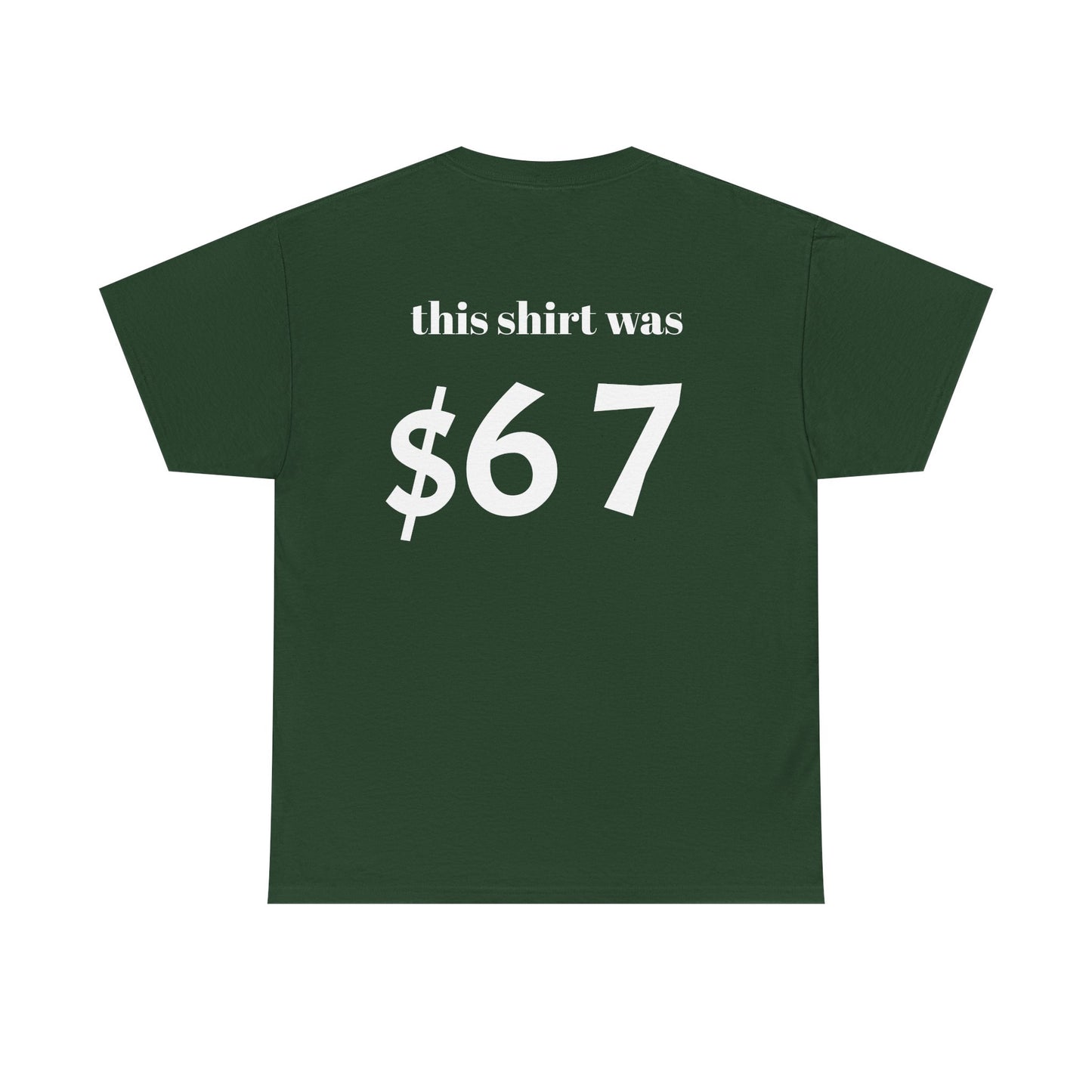 $67 shirt no discounts just $67