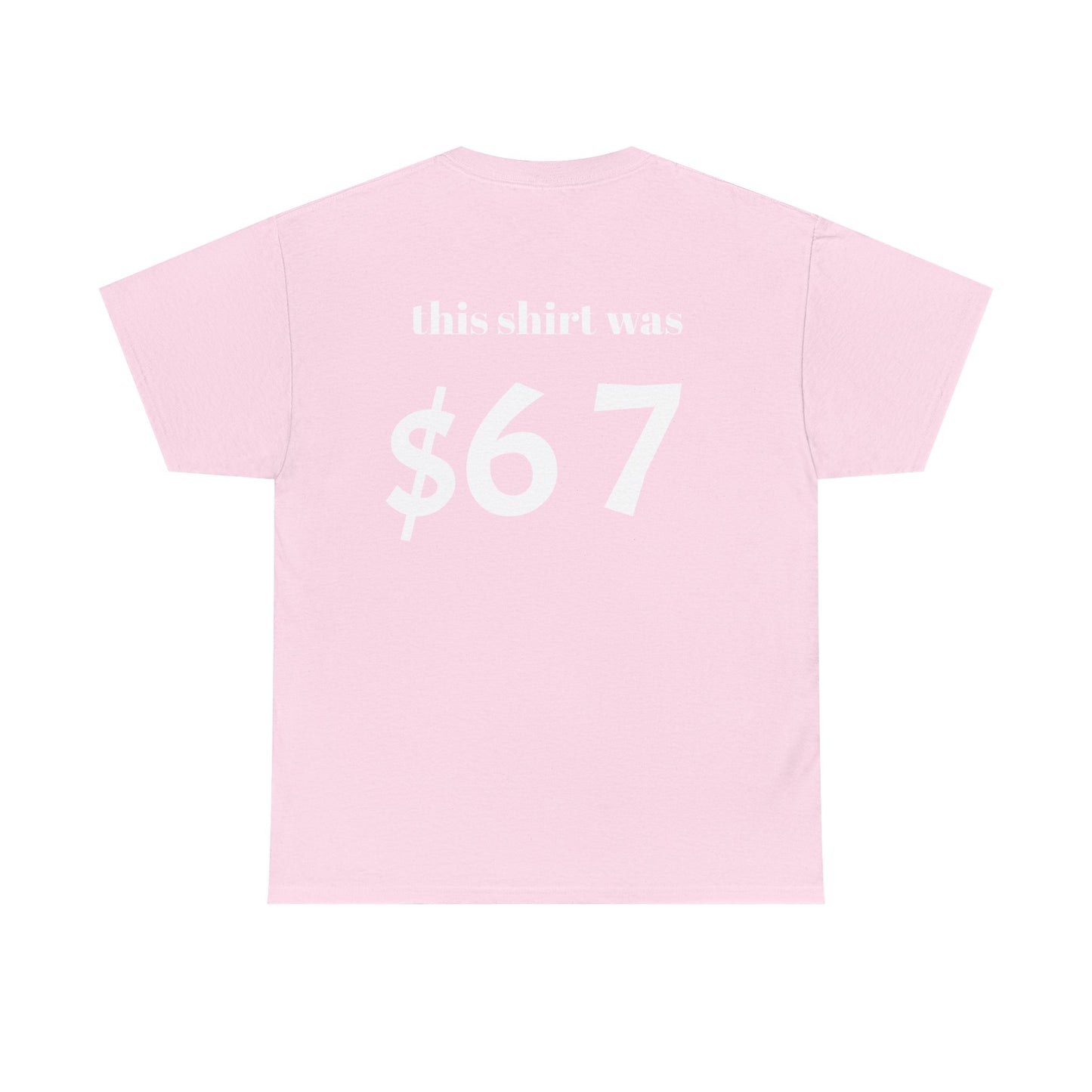 $67 shirt no discounts just $67